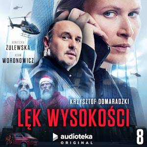 Lęk wysokości. Odcinek 8, Krzysztof Domaradzki