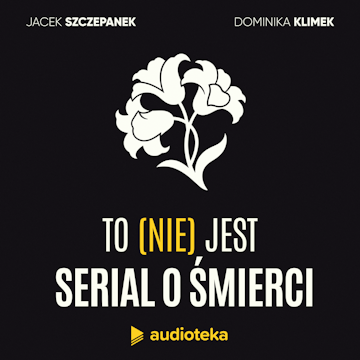 To (nie) jest serial o śmierci