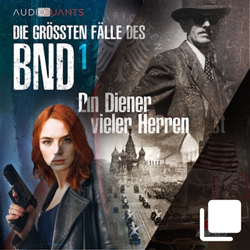 Die größten Fälle des BND