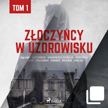 Złoczyńcy w uzdrowisku