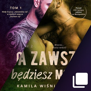 Od zawsze byłaś moja