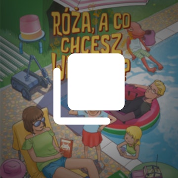 Róża, a co chcesz wiedzieć?