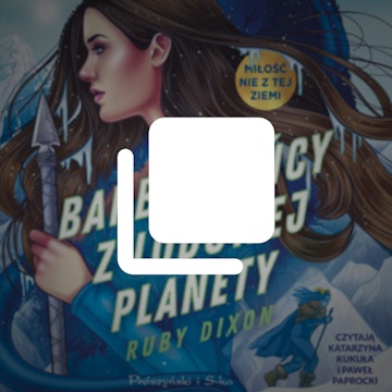 Barbarzyńcy z lodowej planety