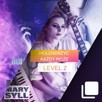 Holendrzyć każdy może