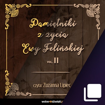Pamiętniki z życia Ewy Felińskiej